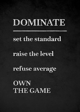 Dominate Inspirational Text Art