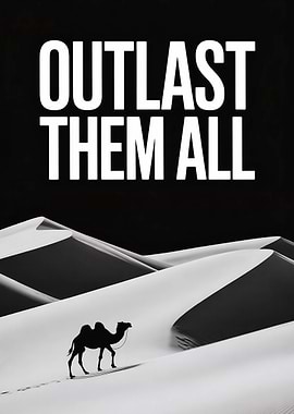 Outlast Them All Camel in Desert Dunes