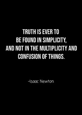 Isaac Newton quote on simplicity