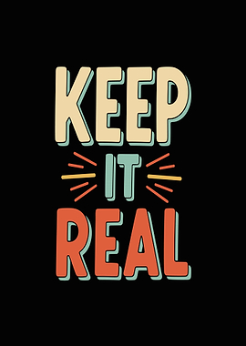 Keep It Real Text Art