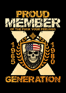 Proud Member of the Generation X Skull
