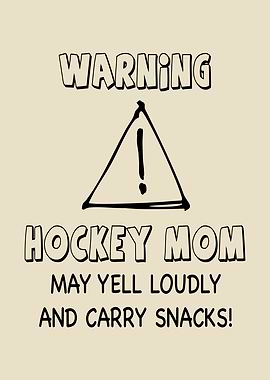 Warning Hockey Mom Text Art