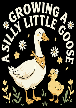 Growing a Silly Little Goose