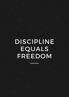Discipline Equals Freedom Text Art