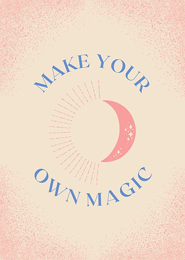 Make Your Own Magic