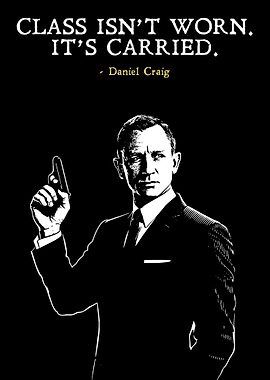 Daniel Craig Quote Poster