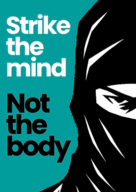 Strike the Mind Not the Body