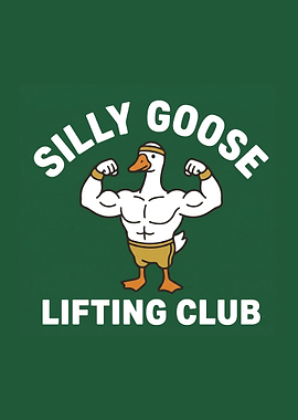 Silly Goose Lifting Club