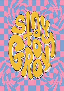 Stay Groovy Retro Text Art