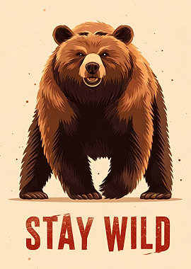 Stay Wild as Bear
