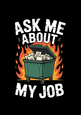 Dumpster Fire Job Humor