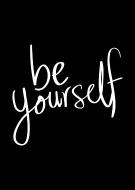 Be Yourself text art