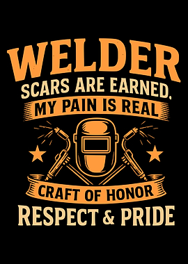 Welder Scars Earned Respect Pride