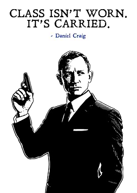 Daniel Craig Quote Poster