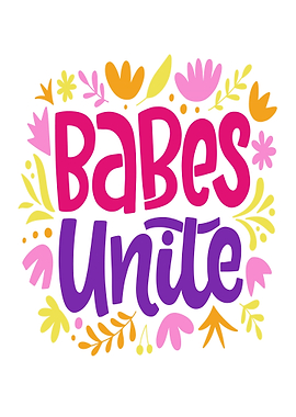 Babes Unite Floral Text Art