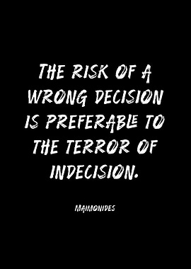Maimonides quote on indecision