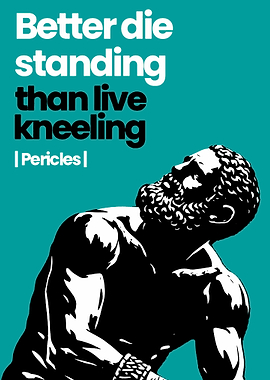 Pericles Quote on Standing Tall