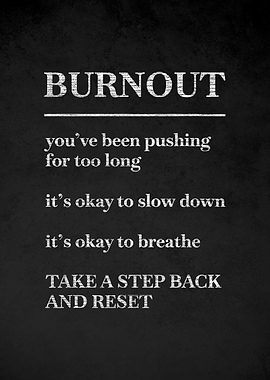 Burnout Motivational Text Art
