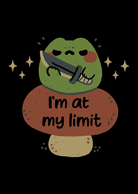 Funny Frog Im at my Limit