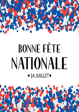 Bonne Fête Nationale 14 Juillet