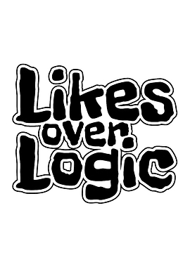 Likes Over Logic Text Art