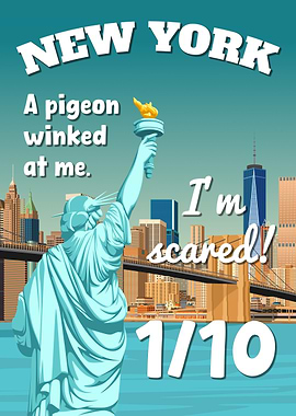 New York City 1/10 A Pigeon Winked At Me Scared Funny Vintage Poster