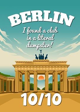 Berlin Germany 10/10 I Found A Club In A Literal Dumpster Vintage Poster