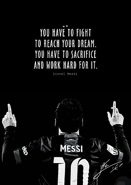 Lionel Messi Inspirational Quote