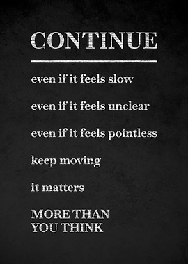 Continue Motivational Text Art