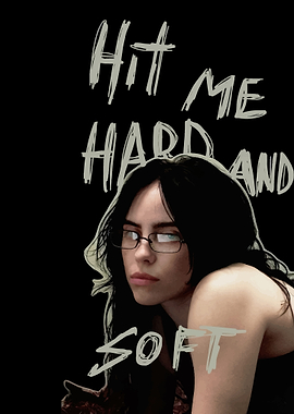 Billie Eilish 'Hit Me Hard and Soft' Poster