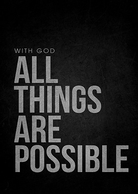 With God All Things Are Possible