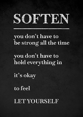 Inspirational Quote About Softening