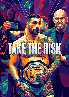 UFC Champion Take the Risk