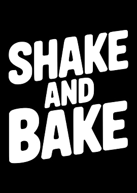 Shake and Bake Text Art