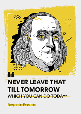 Benjamin Franklin Quote Poster