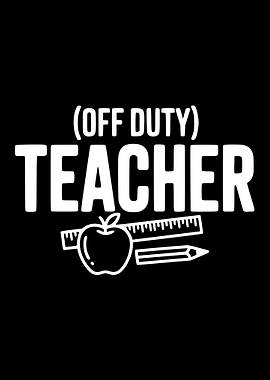 Teacher Off Duty Apple Ruler Pencil