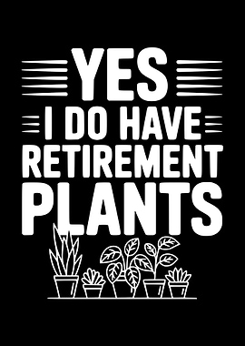 Retirement Plants Text Art
