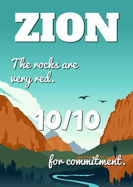 Zion National Park 10/10 The Rocks Are Very Red Funny Vintage Travel Poster
