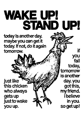 Wake Up Chicken Motivational Poster