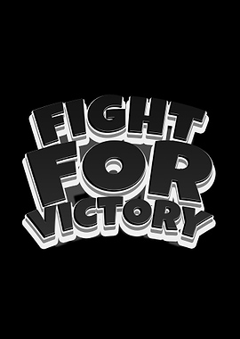 Fight For Victory