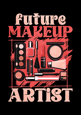 Future Makeup Artist Text Art