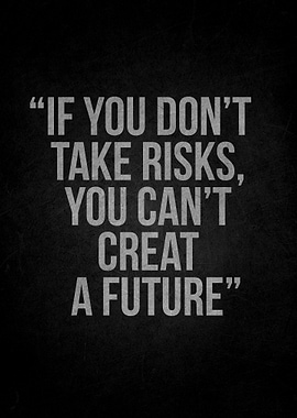 Inspirational Quote About Taking Risks