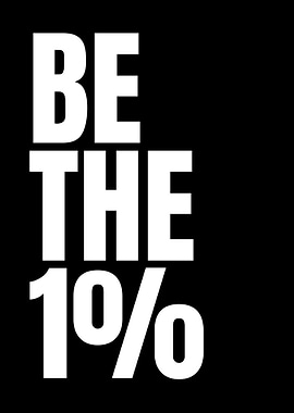 Be the 1%