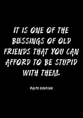Inspirational Quote About Old Friends
