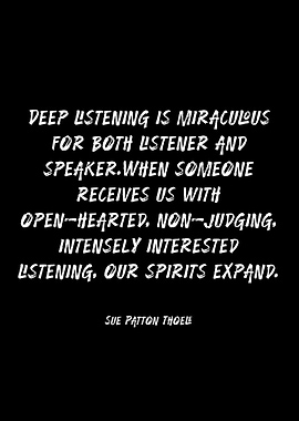Deep Listening Quote