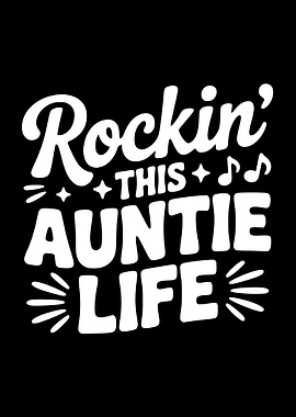 Rockin' This Auntie Life