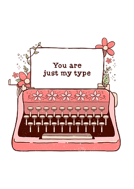 You Are Just My Type Floral Typewriter