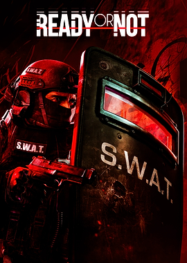 Ready or Not SWAT Poster