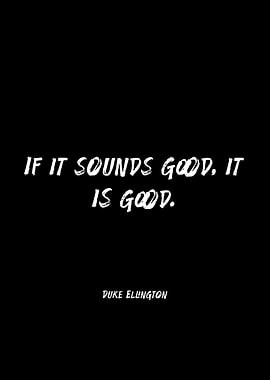 Duke Ellington Quote on Black Background