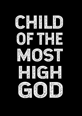 Child of the Most High God